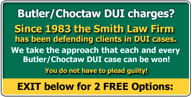 Defending clients from Butler or Choctaw County and across the USA charged with an Alabama DUI since 1983