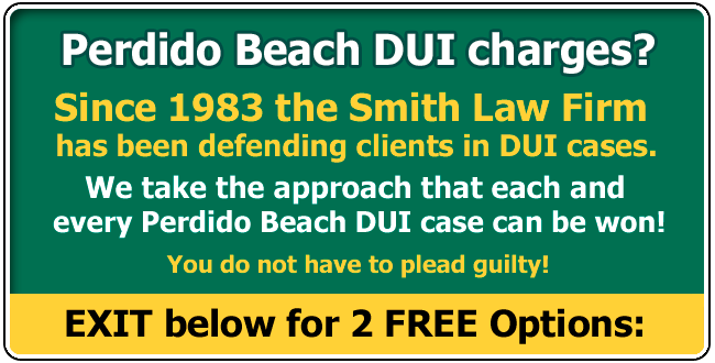 Defending clients from Alabama and across the USA charged with a Perdido Beach Alabama DUI since 1983